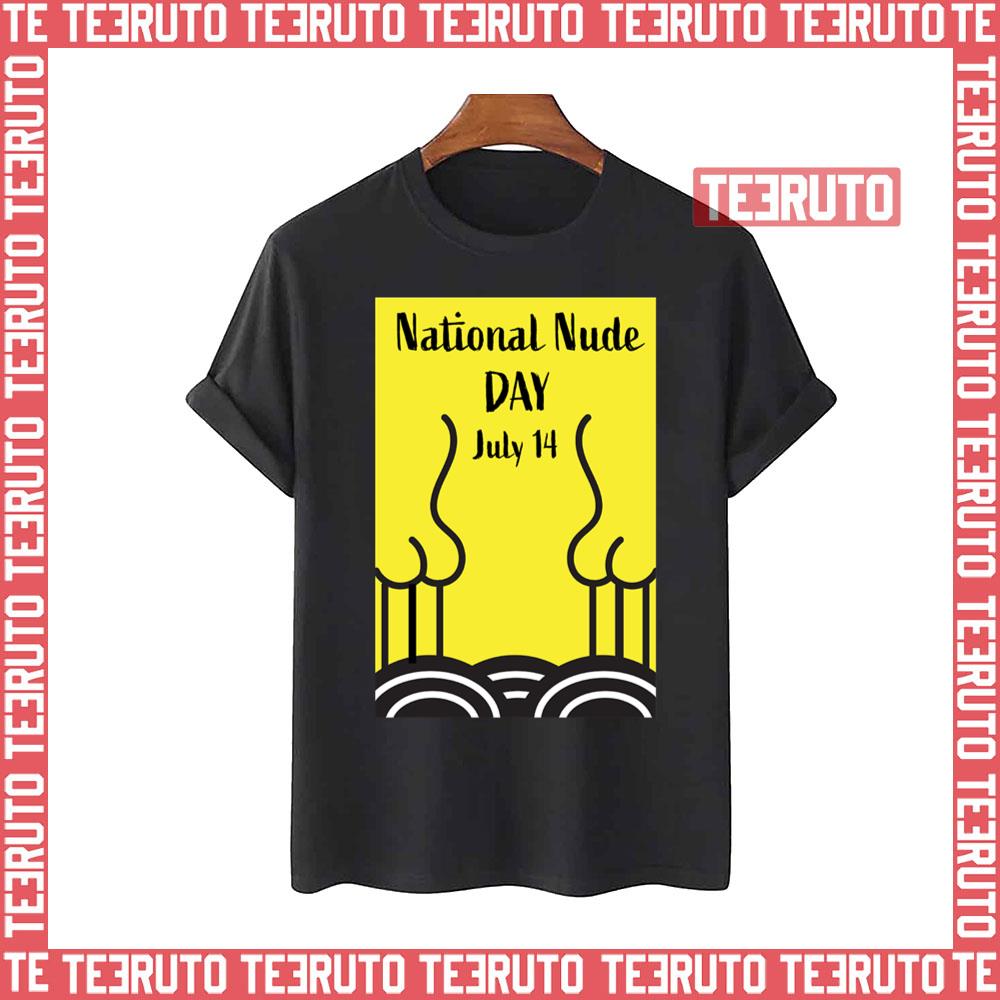 National Nude Day On July Naturism Unisex T Shirt Teeruto