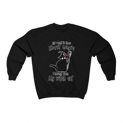 All I Need To Know About Magic, Black Cat Unisex T-Shirt, Sweatshirt, Hoodie