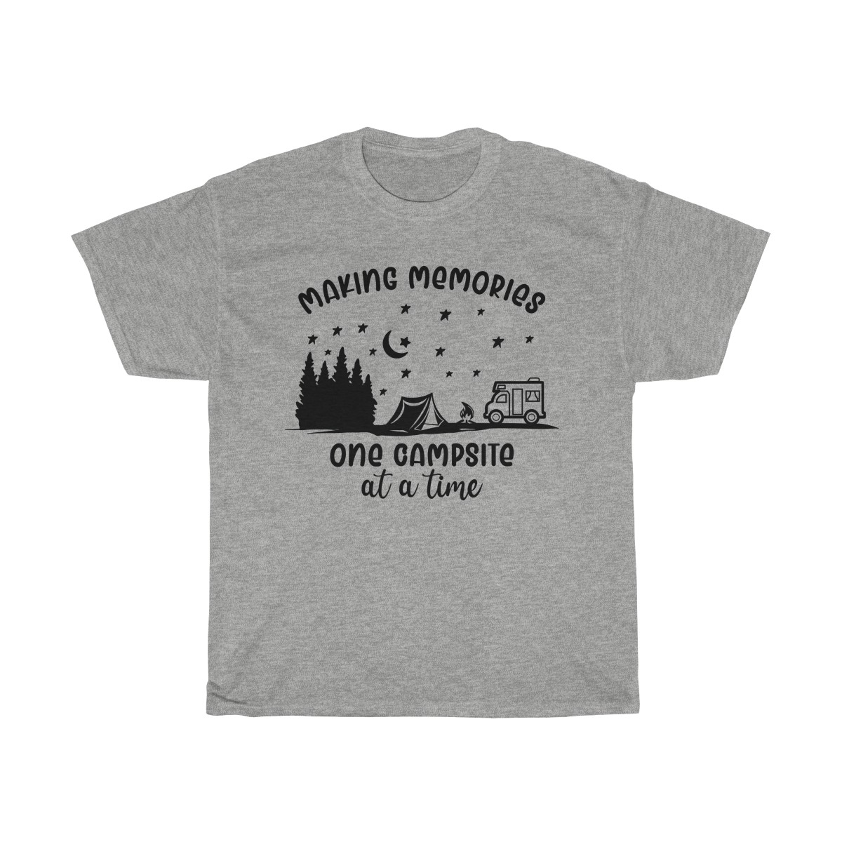Making Memories One Campsite At A Time Unisex T-Shirt, Sweatshirt, Hoodie
