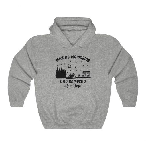 Making Memories One Campsite At A Time Unisex T-Shirt, Sweatshirt, Hoodie