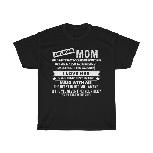 Awesome Mom Quote For Daughter Unisex T-Shirt, Sweatshirt, Hoodie