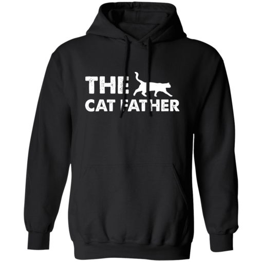 The Cat Father Funny Unisex T-Shirt, Sweatshirt, Hoodie