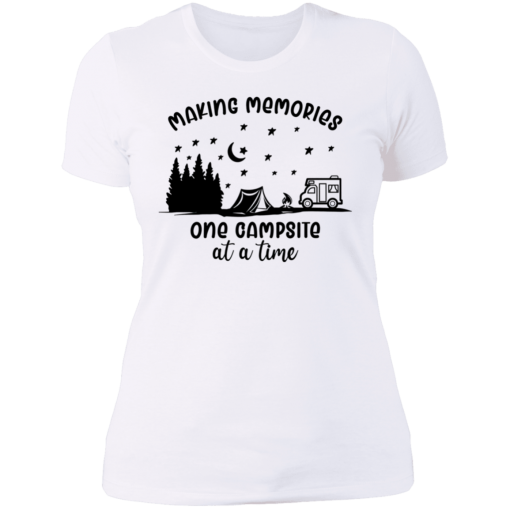 Funny Camping, Making Memories One Campsite At A Time Unisex T-Shirt, Sweatshirt, Hoodie