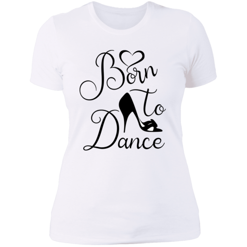 Born To Dance, Ballet Typographic Unisex T-Shirt, Sweatshirt, Hoodie