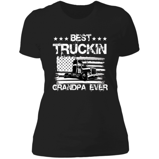 Best Grandpa Trucking Ever Unisex T-Shirt, Sweatshirt, Hoodie