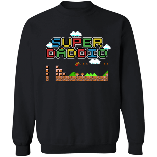 Super Daddio, Gamer Dad Funny Unisex T-Shirt, Sweatshirt, Hoodie