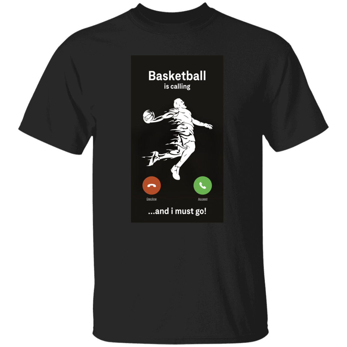 Basketball Is Calling And I Must Go Unisex T-Shirt, Sweatshirt, Hoodie