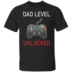 Dad Level Unlocked Unisex T-Shirt, Sweatshirt, Hoodie