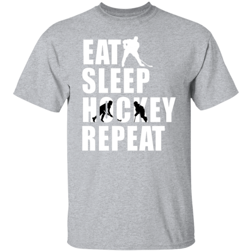 Eat Sleep Hockey Repeat Unisex T-Shirt, Sweatshirt, Hoodie