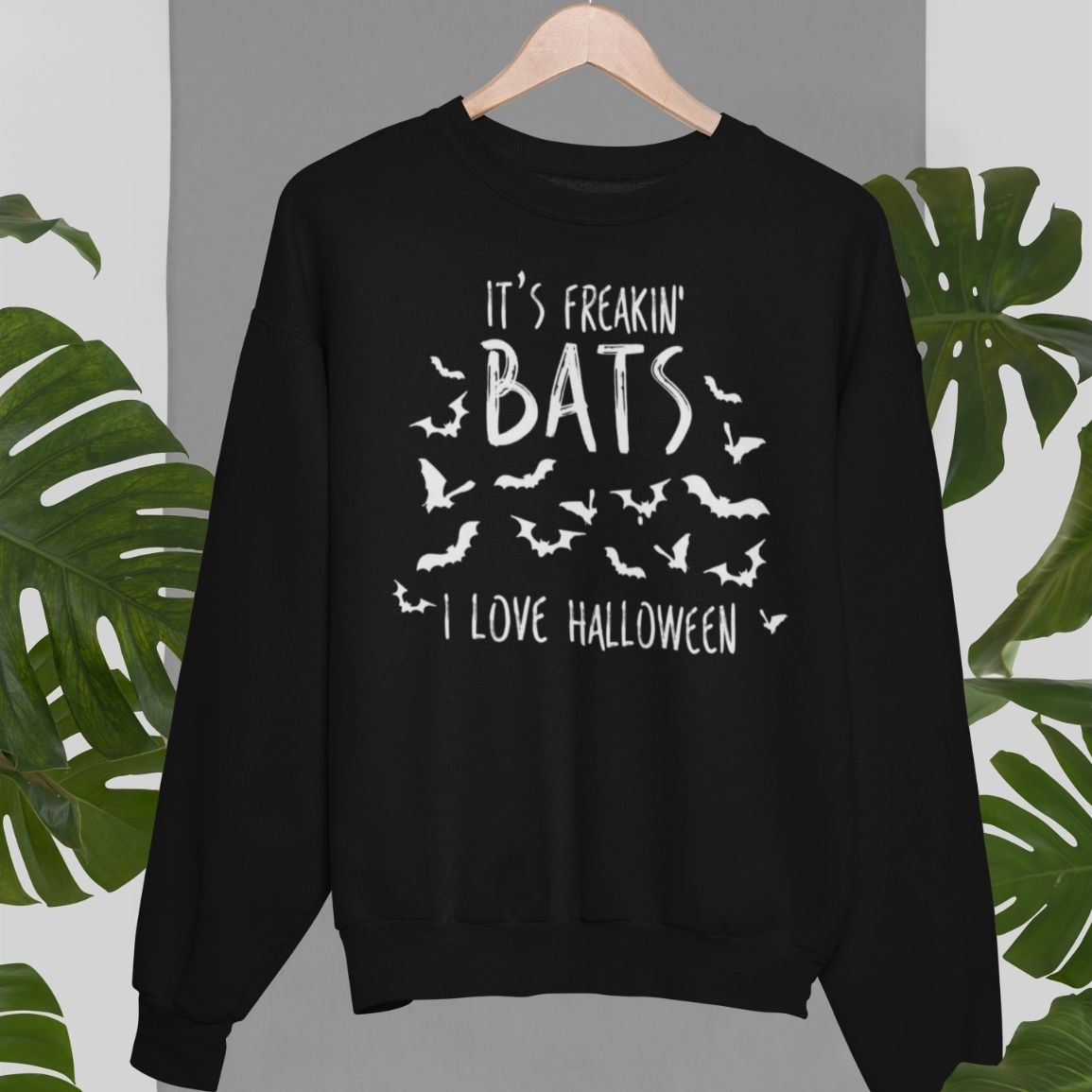 It’s Freakin Bats I Love Halloween Funny Unisex Sweatshirt