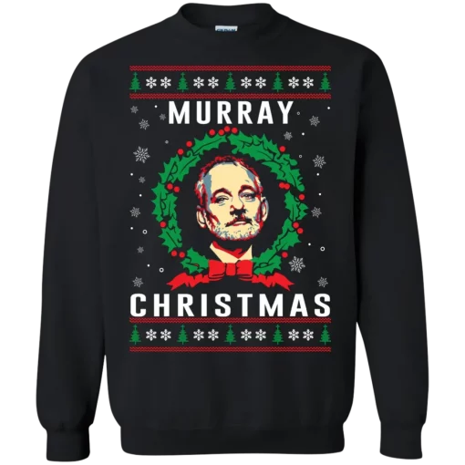 Ugly Christmas Sweaters Murray Unisex Sweatshirt