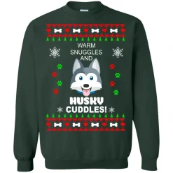 Warm Snuggles And Husky Cuddles Christmas Ugly Sweatshirt