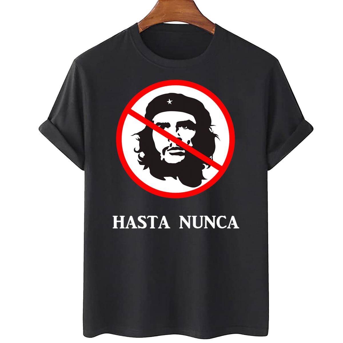 Anti Che Guevara T-Shirt – Anti Socialism Hasta Nunca T-Shirt