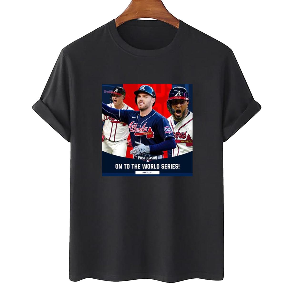 Atlanta Braves Postseason 2021 On To The World Series Unisex T-Shirt