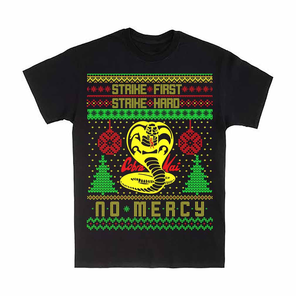 Cobra Kai No Mercy Sweatshirt, Karate Ugly Christmas T-Shirt And Hoodie
