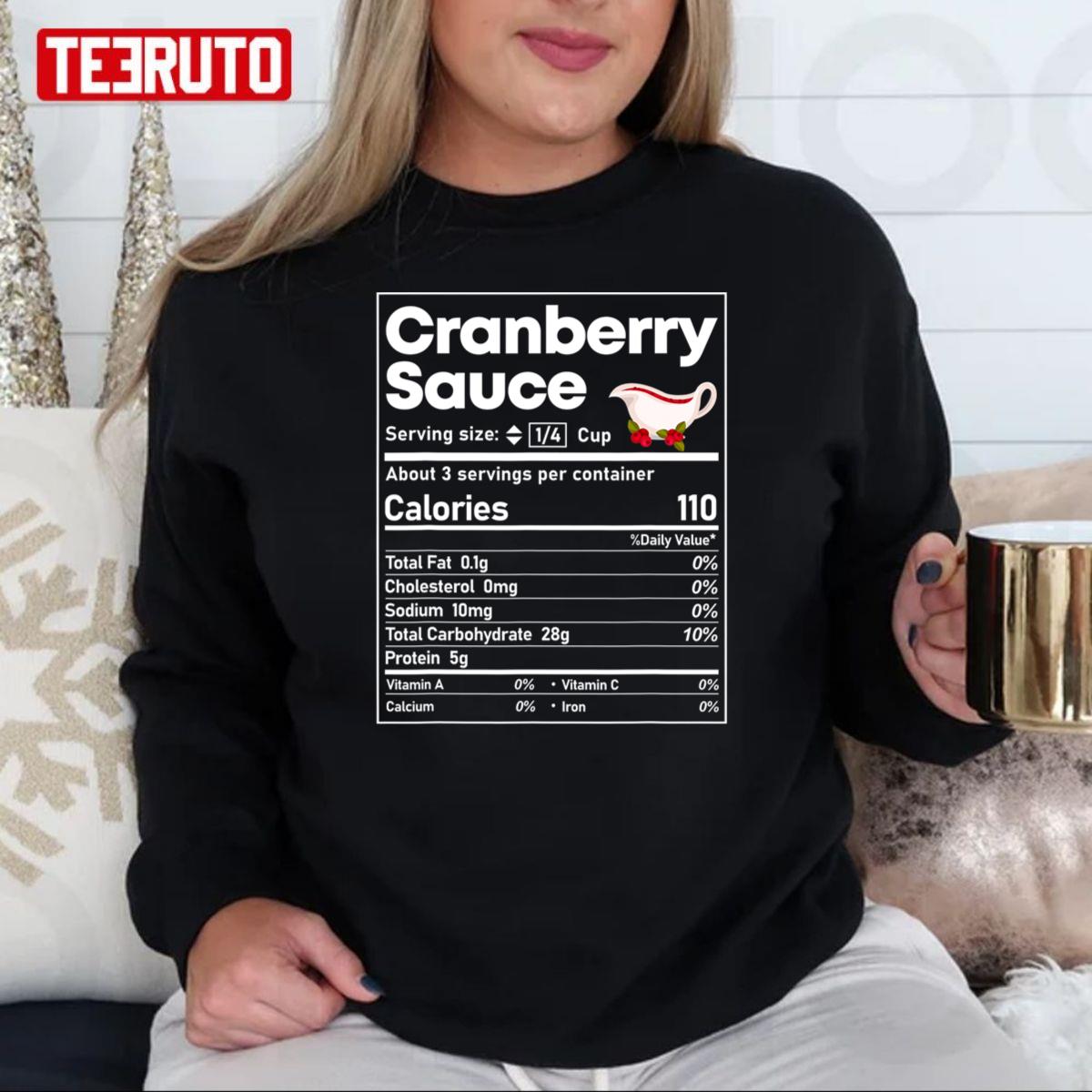 Cranberry Sauce Nutrition Thanksgiving Christmas Food Unisex Sweatshirt