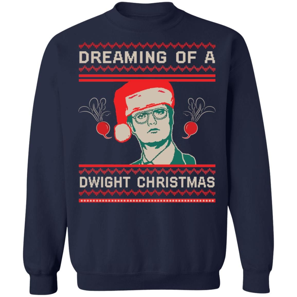 Dreaming Of A Dwight Christmas Unisex Sweatshirt
