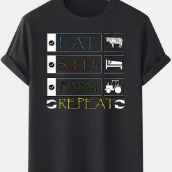 Eat Sleep Farm Repeat Farmers Design T-Shirt