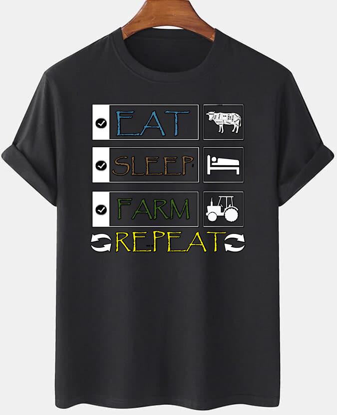 Eat Sleep Farm Repeat Farmers Design T-Shirt