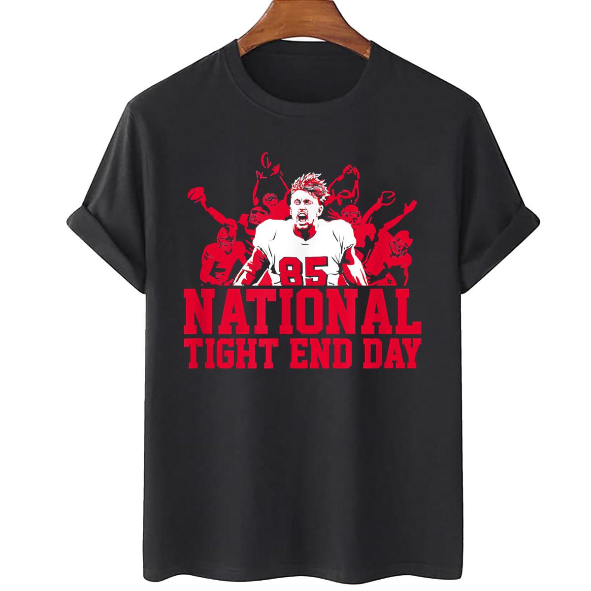 George Kittle National Tight End Day Unisex T-Shirt