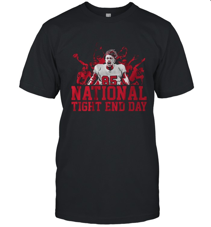 George Kittle National Tight End Day Unisex T-Shirt - Teeruto