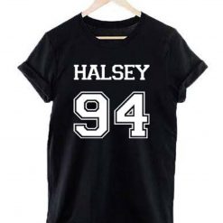 Halsey T-Shirt Year Birth 94