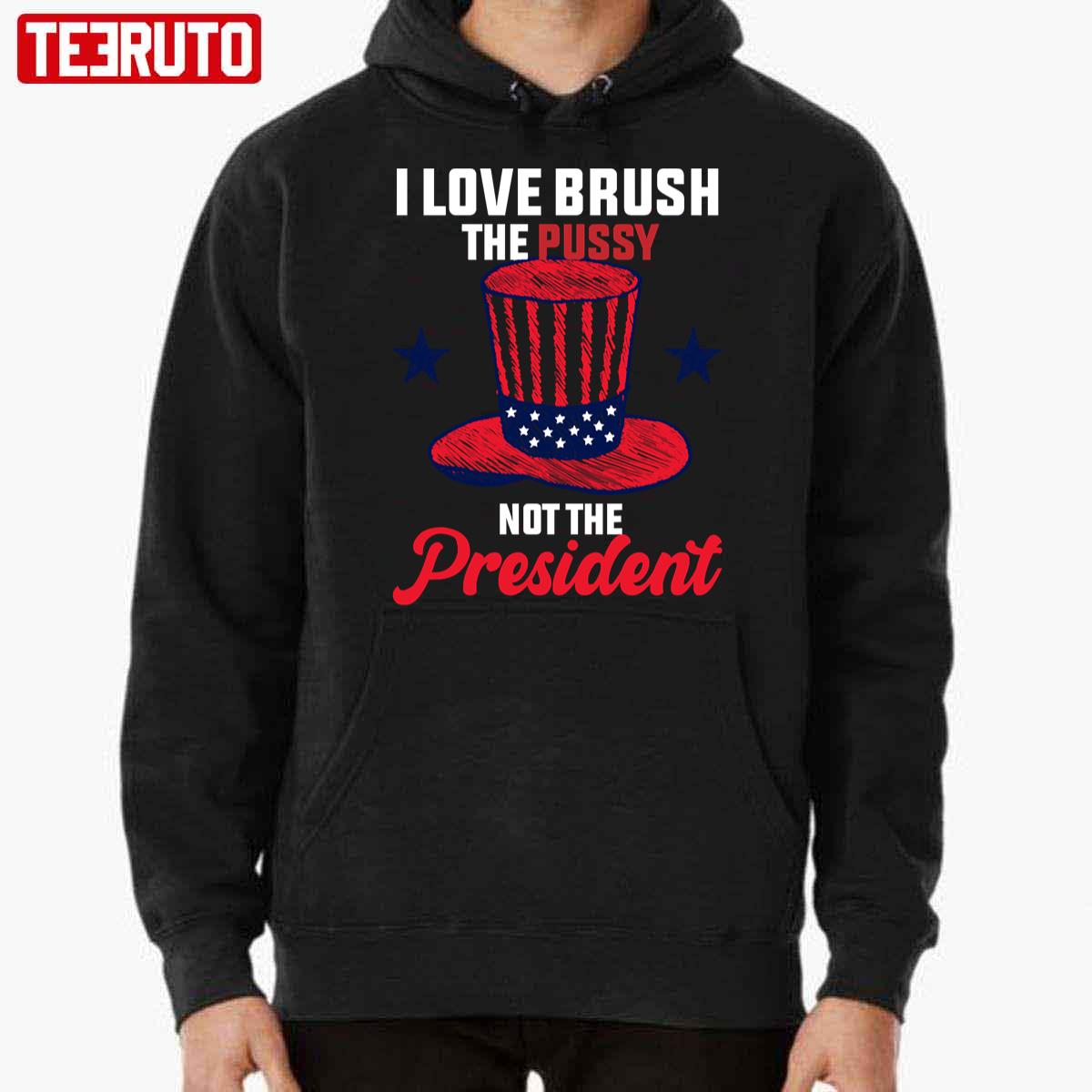 I Love Bush Not The President America Hat T-Shirt Hoodie