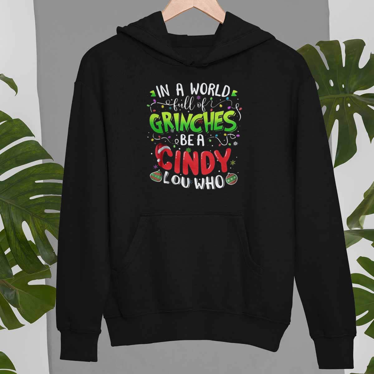 In A World Full Of Grinches Christmas Dr. Seuss Unisex Sweatshirt
