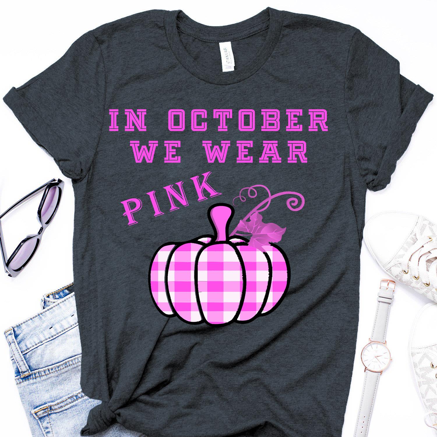 In October We Wear Pink Pumpkin Plaid Breast Cancer T-Shirt