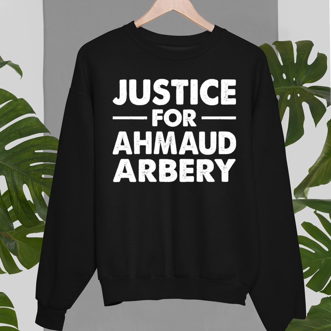 Justice For Ahmaud Arbery Unisex Sweatshirt