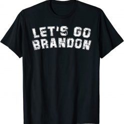 Let’s Go Brandon 2021 Unisex T-Shirt