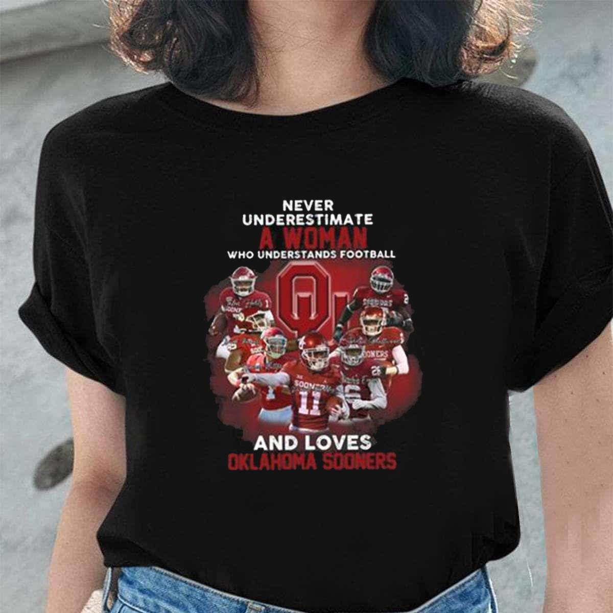 Never Underestimate A Woman Understands And Loves Oklahoma Football Unisex T-Shirt
