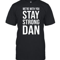 Norwich Stay Strong Dan Shirt