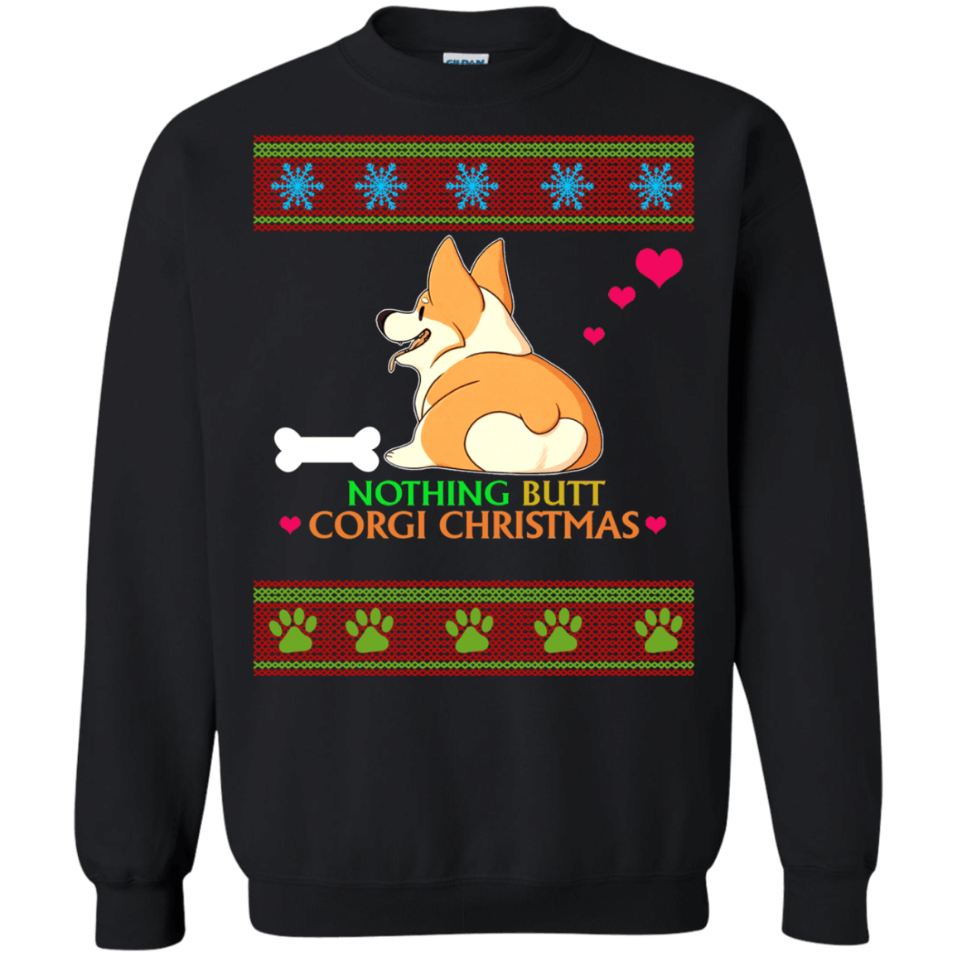 Nothing Butt Corgi Christmas Sweatshirt
