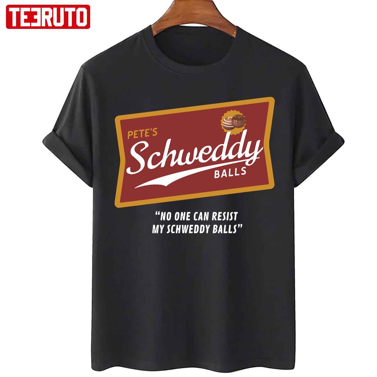 Pete’s Schweddy Balls Unisex T-Shirt