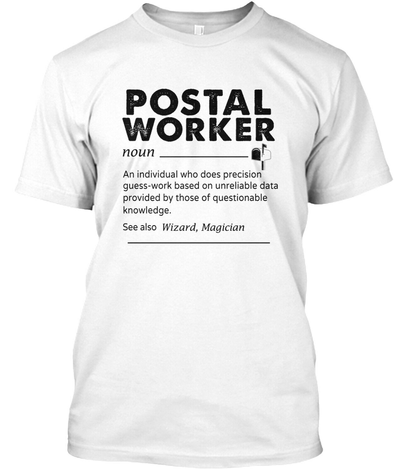 Postal Worker Noun T-shirt Definition