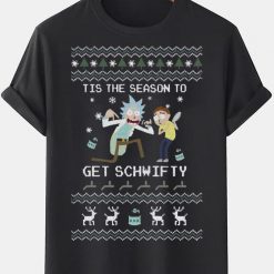 rick and morty tshirt tis the season to get schwifty clipa94597