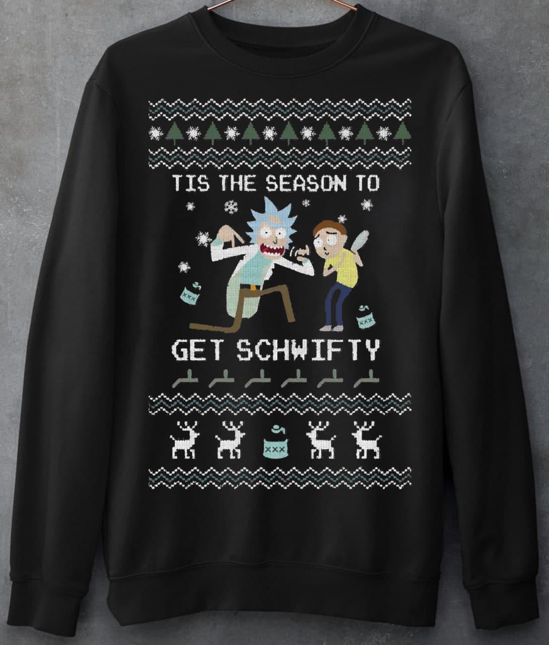 Rick and Morty T-Shirt - Tis The Season To Get Schwifty