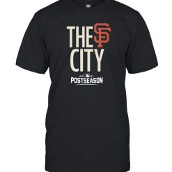 San Francisco Giants The City 2021 Postseason T Shirt