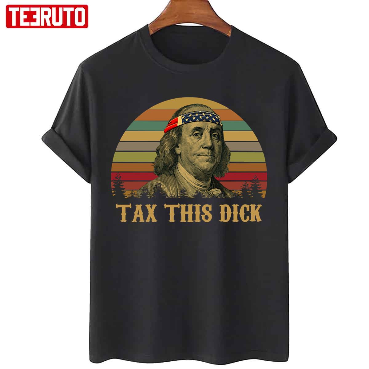 Tax This Dick Benjamin Franklin Vintage Unisex T-Shirt