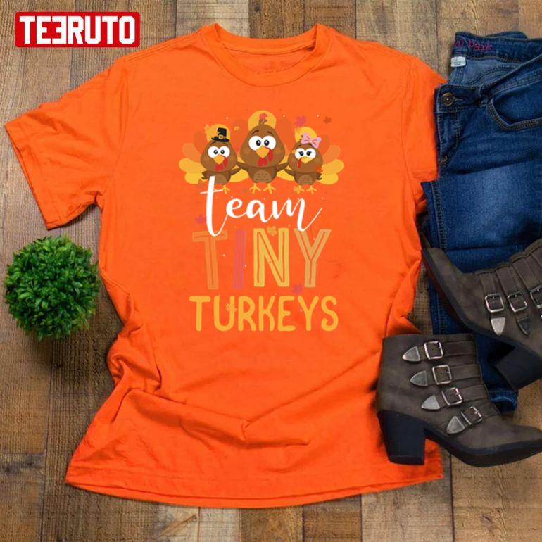 Team Tiny Turkeys Thanksgiving Fall NICU Nurse Unisex T-Shirt