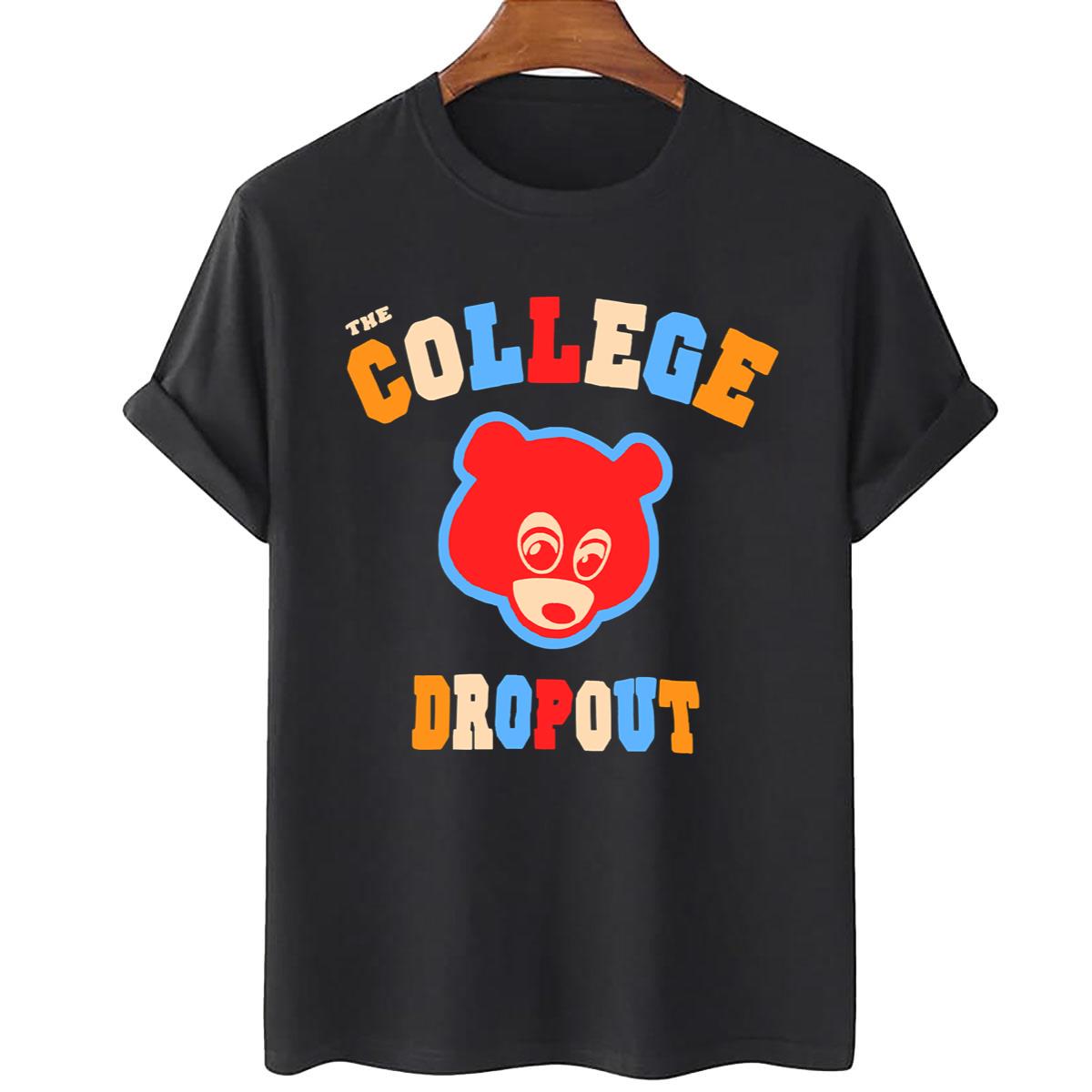 The College Dropout Funny Bear Kanye Unisex T-Shirt