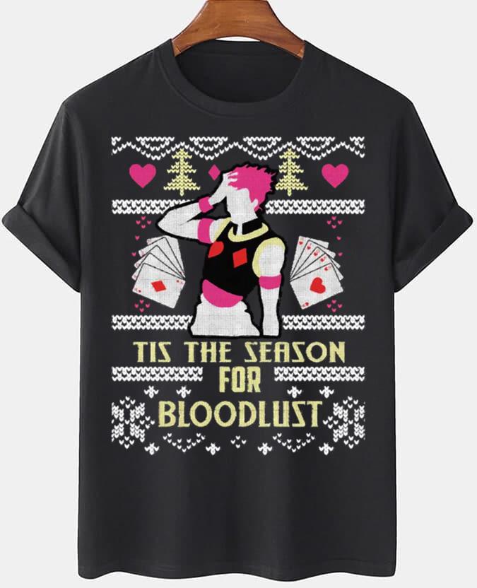 Tis The Season for Bloodlust Christmas T-Shirt