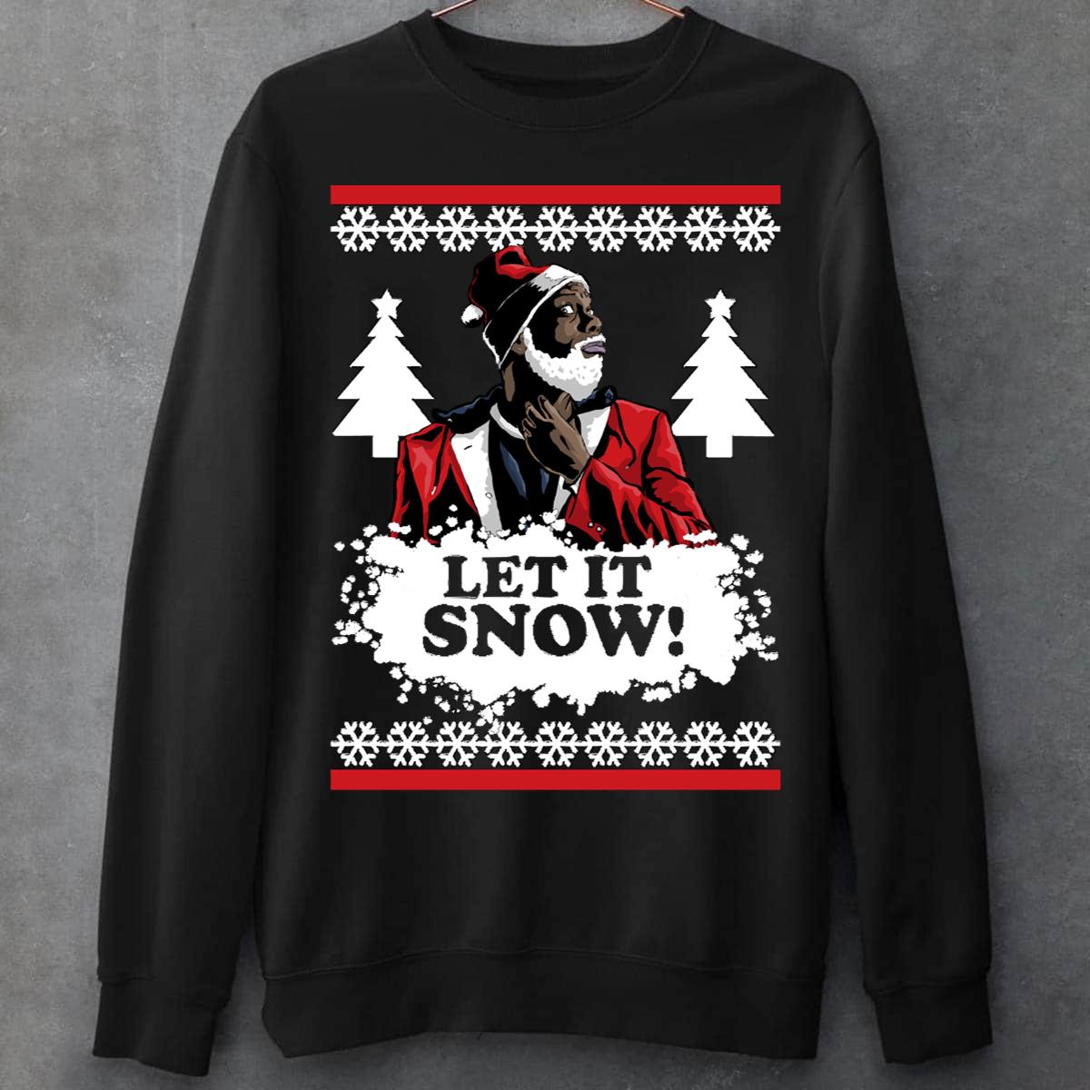 Tyrone Biggums Holiday Let’s It Snow Ugly Unisex Sweatshirt