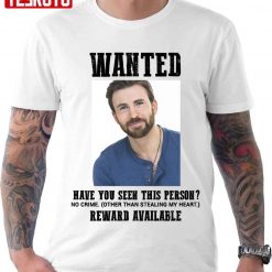 Wanted Chris Evans Unisex T-Shirt