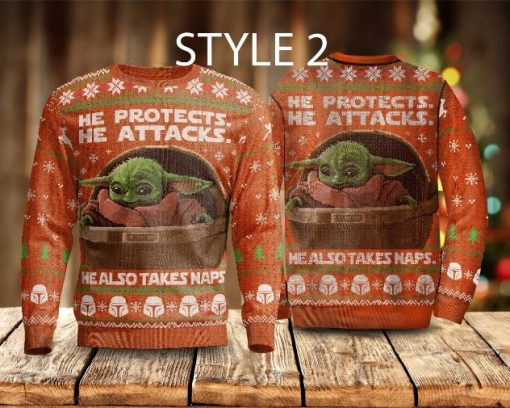 Baby Yoda He Protects He Attacks He Also Takes Naps Ugly Christmas Sweater