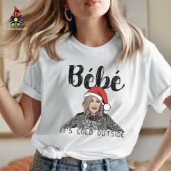 Bebe It’s Cold Outside Christmas Unisex T-Shirt