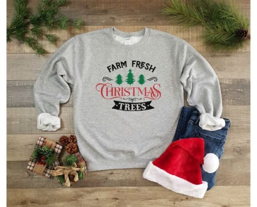 Farm Fresh Christmas Trees Sweatshirt