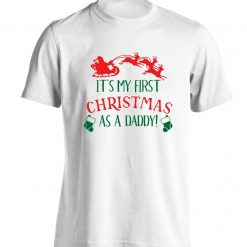 First Christmas As A Daddy Unisex T-Shirt