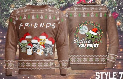 Friends Believe You Must Baby Yoda Sweater Sweatshirt